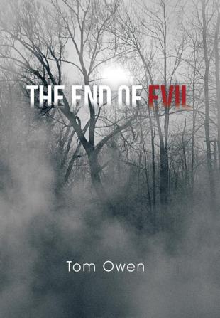 The End of Evil