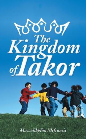 The Kingdom of Takor