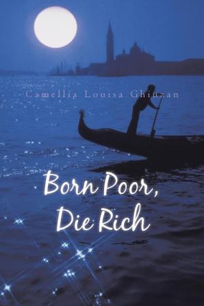 Born Poor Die Rich