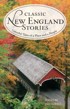 Classic New England Stories