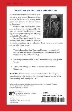 Historical Tours The New York Immigrant Experience: Trace the Path of America's Heritage (Touring History)