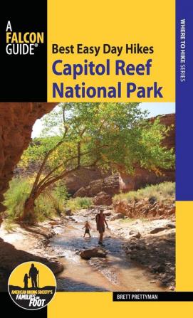 Best Easy Day Hikes Capitol Reef National Park