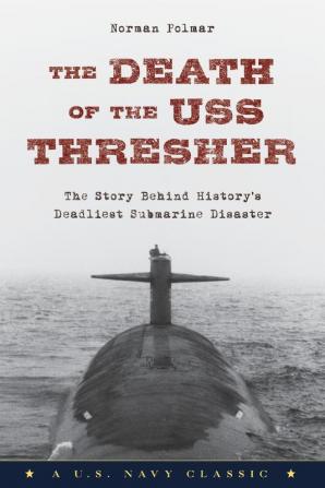 The Death of the USS Thresher