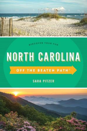 North Carolina Off the Beaten Path��