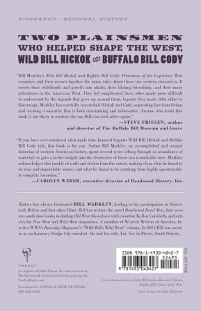 Wild Bill Hickok and Buffalo Bill Cody: Plainsmen of the Legendary West