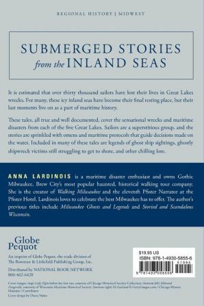 Shipwrecks of the Great Lakes: Tragedies and Legacies from the Inland Seas