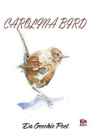 Carolina Bird: Geechie Boy