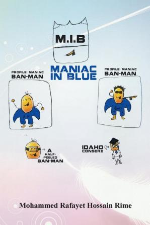 Maniac in Blue (M.I.B.)