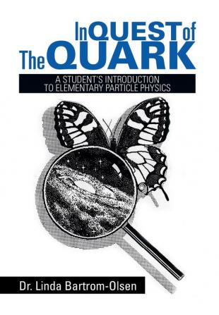 In Quest of the Quark