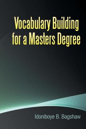 Vocabulary Building for a Masters Degree