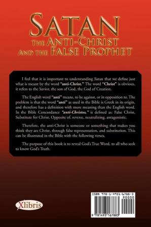 Satan the Anti-Christ and the False Prophet