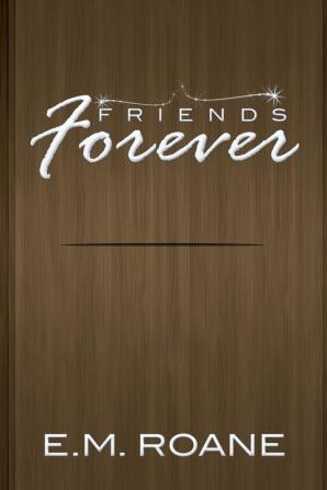 Friends Forever