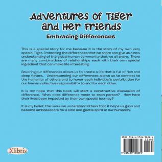 Adventures of Tiger and Her Friends: Embracing Differences