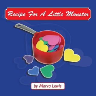 Recipe For A Little Monster