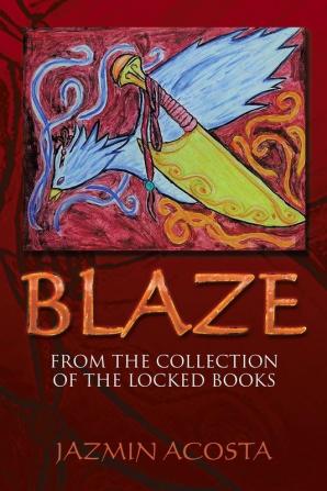 Blaze: From the Collection of the Locked Books