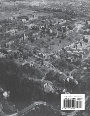 Postwar Cornell: How The Greatest Generation Transformed A University 1944-1952