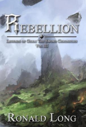 Rebellion: 3 (Sword Chronicles)