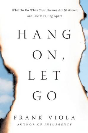 Hang On Let Go