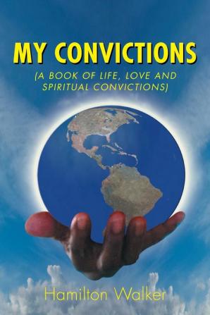 My Convictions