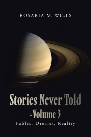 Stories Never Told-Volume 3