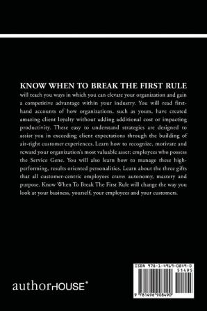 Know When to Break the First Rule: Creating a Culture of Can Do in a Can't Do Environment