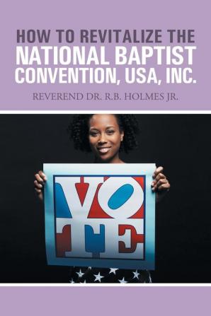 How to Revitalize the National Baptist Convention USA Inc.