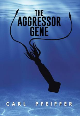 The Aggressor Gene