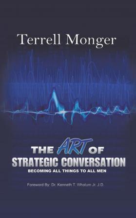 The Art of Strategic Conversation