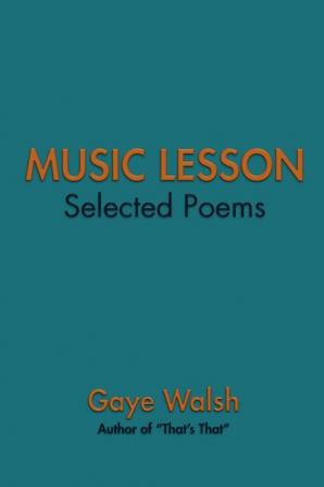 Music Lesson: Selected Poems