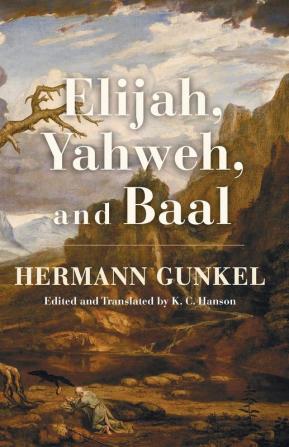 Elijah Yahweh and Baal