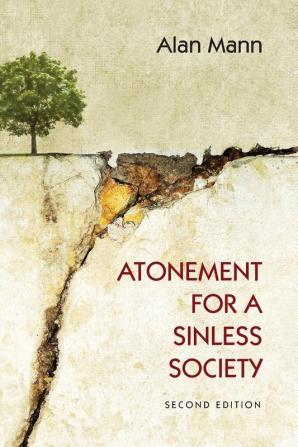 Atonement for a Sinless Society: Second Edition