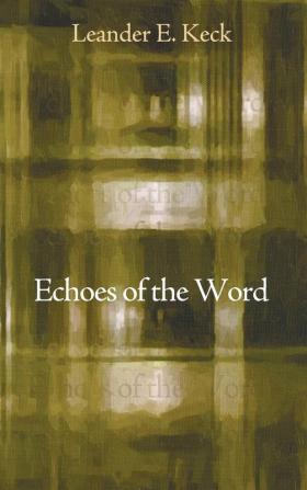 Echoes of the Word