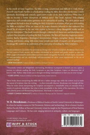 Orange Proverbs and Purple Parables: The Enterprise of Reading the Holy Scriptures as Scripture