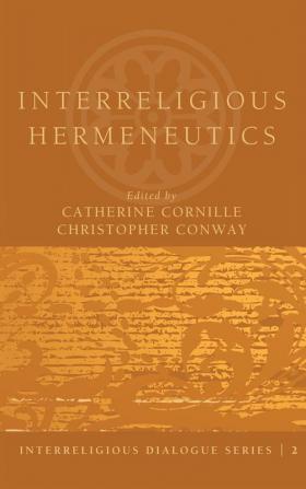 Interreligious Hermeneutics: 2 (Interreligious Dialogue)