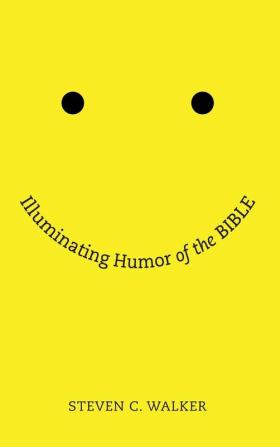 Illuminating Humor of the Bible