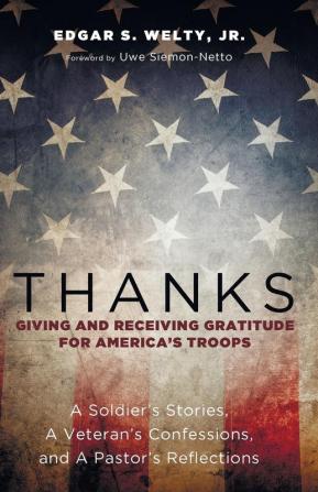 Thanks: Giving and Receiving Gratitude for America's Troops