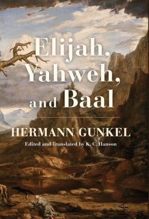 Elijah Yahweh and Baal