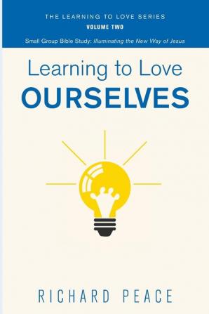 Learning to Love Ourselves: 2