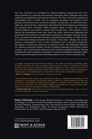 The New Covenant as a Paradigm for Optimal Relations: Marital Principles Derived from a Theological-Psychological Integration (House of Prisca and Aquila)