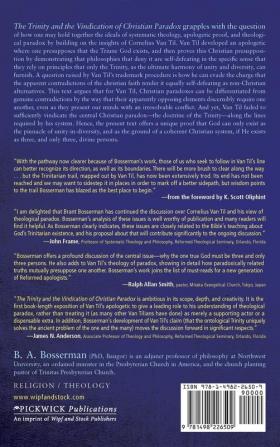 The Trinity and the Vindication of Christian Paradox: An Interpretation and Refinement of the Theological Apologetic of Cornelius Van Til