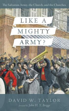 Like a Mighty Army?: The Salvation Army the Church and the Churches