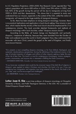 Doing Diaspora Missiology Toward "Diaspora Mission Church": The Rediscovery of Diaspora for the Renewal of Church and Mission in a Secular Era