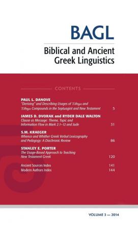 Biblical and Ancient Greek Linguistics Volume 3