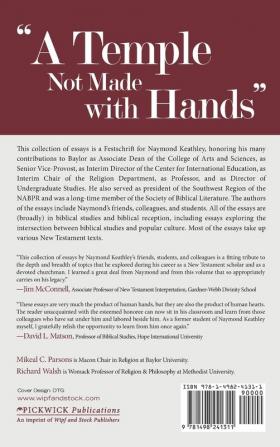 A Temple Not Made with Hands: Essays in Honor of Naymond H. Keathley