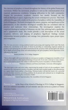 The Practice of Prophecy: An Empirical-Theological Study of Pentecostals in Singapore