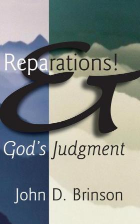 Reparations and God's Judgment