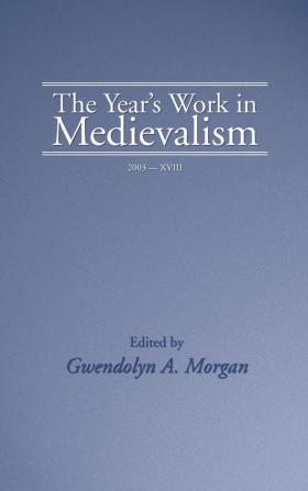 The Year's Work in Medievalism 2003