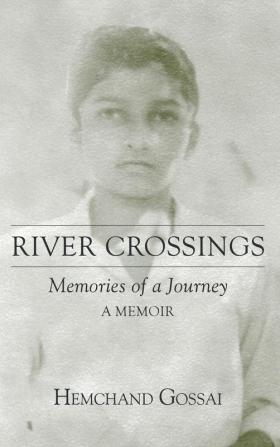 River Crossings: Memories of a Journey