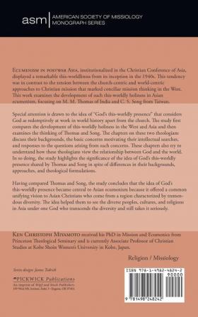 God's Mission in Asia: A Comparative and Contextual Study of This-Worldly Holiness and the Theology of Missio Dei in M. M. Thomas and C. S. Song: 1 (American Society of Missiology Monograph)