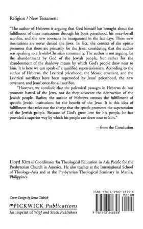 Polemic in the Book of Hebrews: Anti-Judaism Anti-Semitism Supersessionism?: 64 (Princeton Theological Monograph)